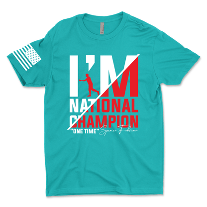 I'm National Champion T-Shirt